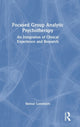 Book cover of: Focused Group Analytic Psychotherapy