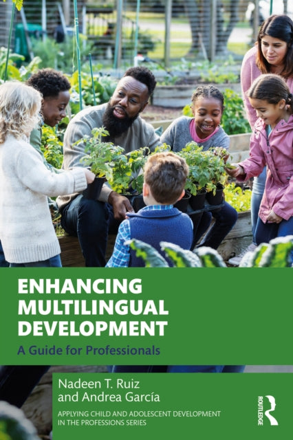 Book cover of: Enhancing Multilingual Development. By: Andrea García