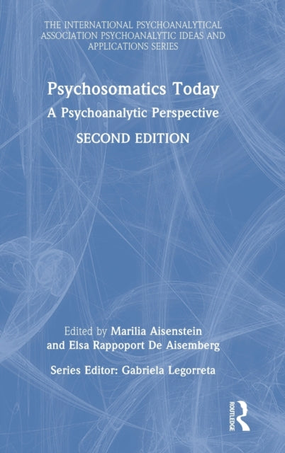 Book cover of: Psychosomatics Today. By: Marilia Aisenstein