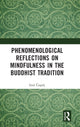 Book cover of: Phenomenological Reflections on Mindfulness in the Buddhist Tradition. By: Erol Copelj