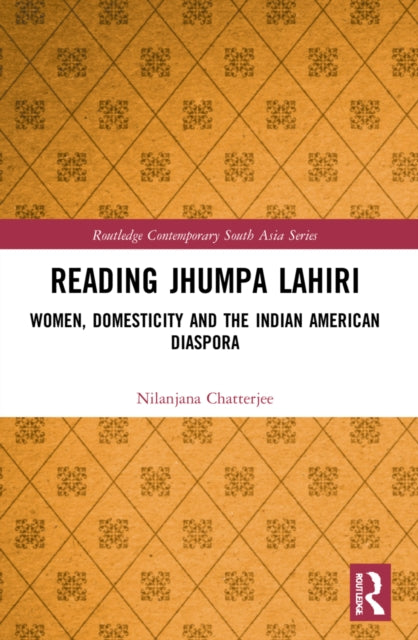 Book cover of: Reading Jhumpa Lahiri. By: Nilanjana Chatterjee