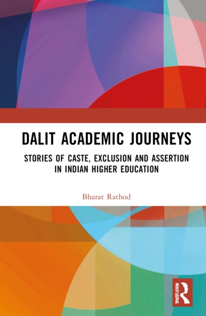 Book cover of: Dalit Academic Journeys. By: Bharat Rathod