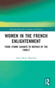 Book cover of: Women in the French Enlightenment. By: Anna Maria Marchini