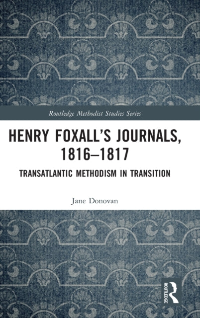 Book cover of: Henry Foxall’s Journals, 1816-1817. By: Jane Donovan