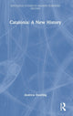 Book cover of: Catalonia: A New History. By: Andrew Dowling