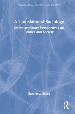 A Translational Sociology