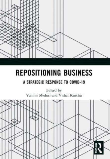 Book cover of: Repositioning Business. By: Yamini Meduri