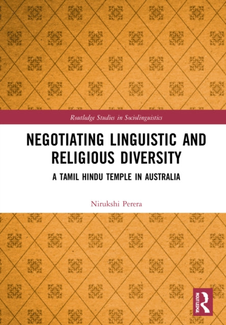 Book cover of: Negotiating Linguistic and Religious Diversity. By: Nirukshi Perera