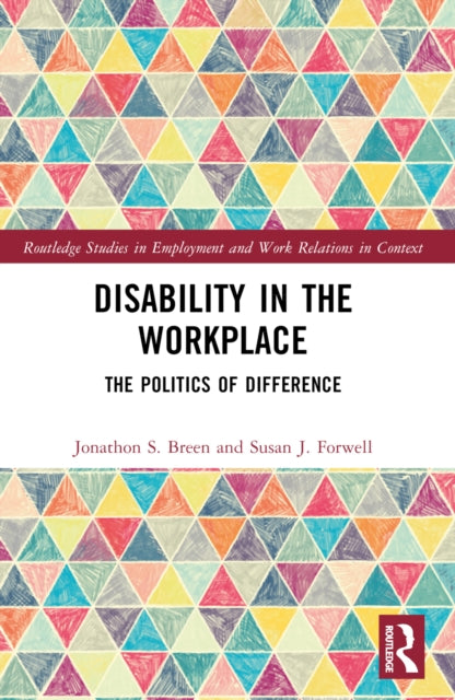 Book cover of: Disability in the Workplace. By: Jonathon S. Breen