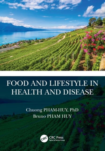 Book cover of: Food and Lifestyle in Health and Disease. By: Chuong Pham-Huy