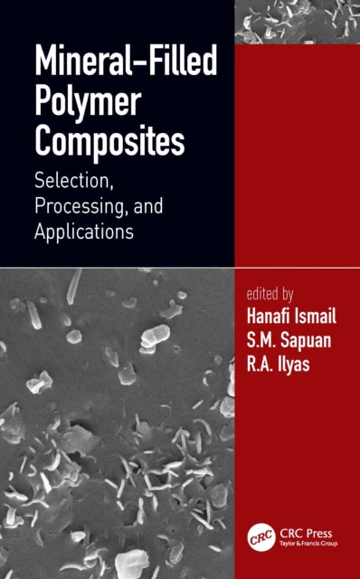 Book cover of: Mineral-Filled Polymer Composites. By: Hanafi Ismail