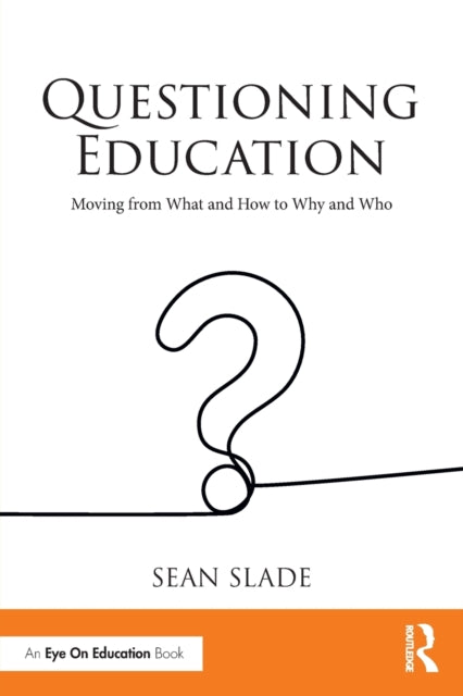 Book cover of: Questioning Education