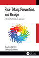 Book cover of: Risk-Taking, Prevention and Design. By: Guy A. Boy
