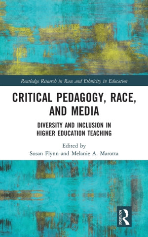 Critical Pedagogy, Race, and Media