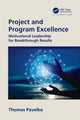 Book cover of: Project and Program Excellence. By: Thomas Pavelko
