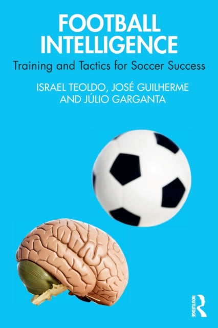 Book cover of: Football Intelligence. By: Israel Teoldo