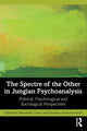 Book cover of: Spectre of the Other in Jungian Psychoanalysis. By: Marybeth Carter