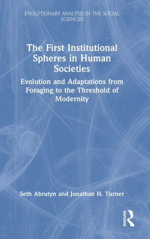 First Institutional Spheres in Human Societies