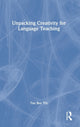 Book cover of: Unpacking Creativity for Language Teaching. By: Tan Bee Tin