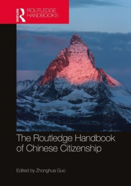 Book cover of: Routledge Handbook of Chinese Citizenship. By: Zhonghua Guo