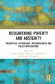 Book cover of: Researching Poverty and Austerity. By: Caroline Moraes