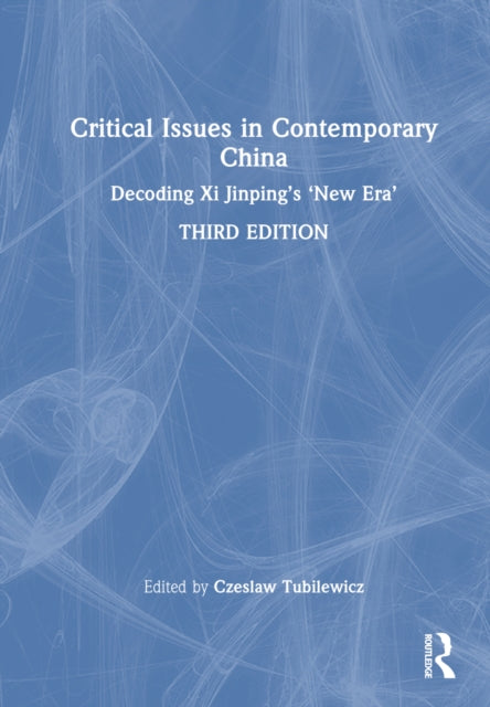 Book cover of: Critical Issues in Contemporary China. By: Czeslaw Tubilewicz