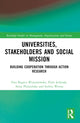 Book cover of: Universities, Stakeholders and Social Mission. By: Ewa Bogacz-Wojtanowska