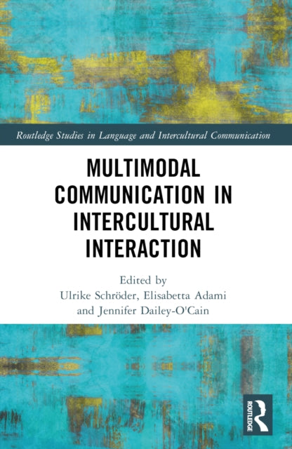 Book cover of: Multimodal Communication in Intercultural Interaction
