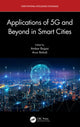 Book cover of: Applications of 5G and Beyond in Smart Cities. By: Ambar Bajpai
