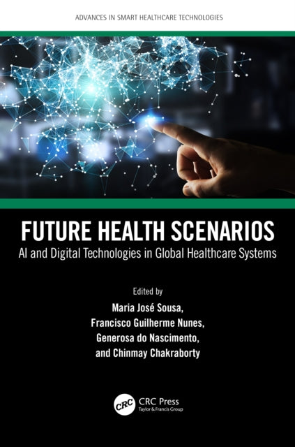 Book cover of: Future Health Scenarios. By: Maria José Sousa