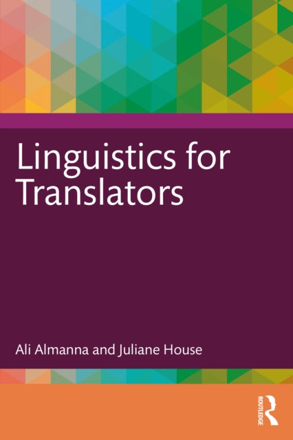 Book cover of: Linguistics for Translators. By: Ali Almanna
