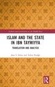 Book cover of: Islam and the State in Ibn Taymiyya. By: Jaan Islam