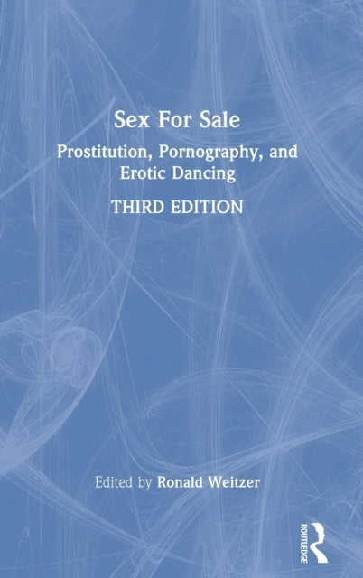 Book cover of: Sex For Sale. By: Ronald Weitzer