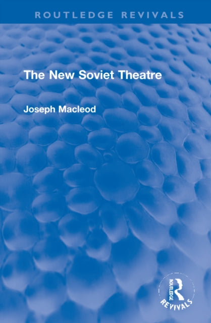 Book cover of: New Soviet Theatre. By: Joseph Macleod