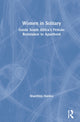 Book cover of: Women in Solitary. By: Shanthini Naidoo