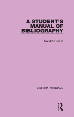 Student's Manual of Bibliography