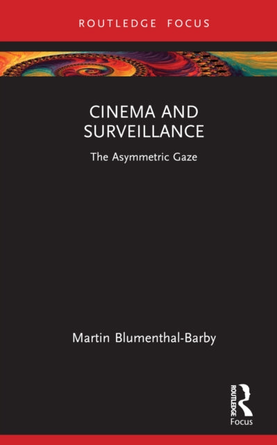 Book cover of: Cinema and Surveillance. By: Martin Blumenthal-Barby