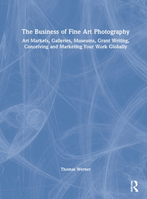 The Business of Fine Art Photography