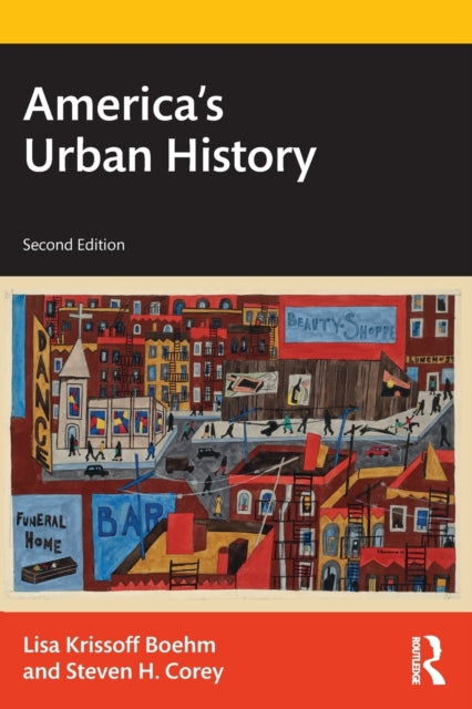 Book cover of: America's Urban History. By: Lisa Krissoff Boehm