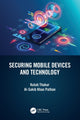 Book cover of: Securing Mobile Devices and Technology. By: Kutub Thakur