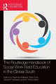 Book cover of: Routledge Handbook of Social Work Field Education in the Global South. By: Rajendra Baikady