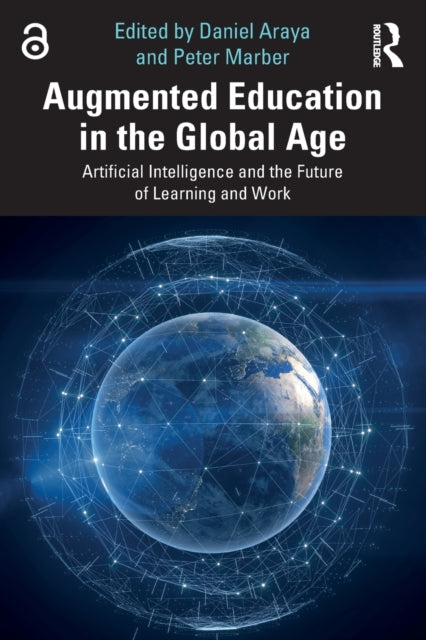 Book cover of: Augmented Education in the Global Age. By: Daniel Araya