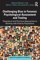 Book cover of: Challenging Bias in Forensic Psychological Assessment and Testing. By: Glenda C. Liell