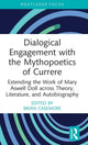 Book cover of: Dialogical Engagement with the Mythopoetics of Currere. By: Brian Casemore