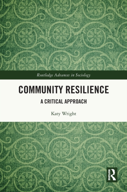 Book cover of: Community Resilience. By: Katy Wright