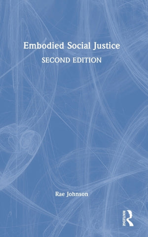 Embodied Social Justice