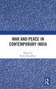 Book cover of: War and Peace in Contemporary India. By: Rudra Chaudhuri