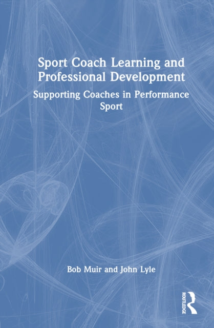 Sport Coach Learning and Professional Development