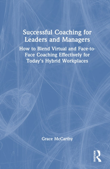 Book cover of: Successful Coaching for Leaders and Managers