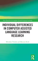Book cover of: Individual differences in Computer Assisted Language Learning Research. By: Mirosaw Pawlak